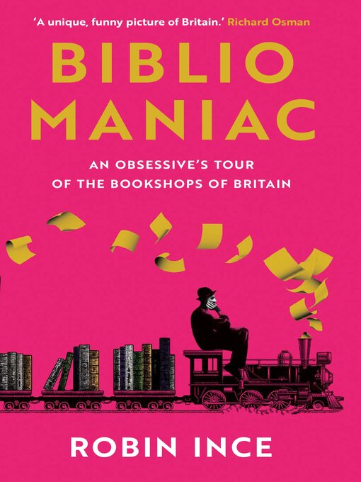 Title details for Bibliomaniac by Robin Ince - Available